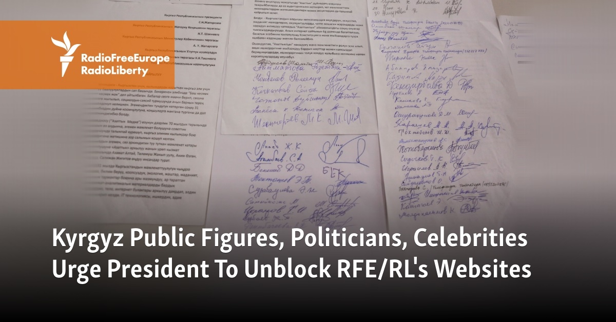 Kyrgyz Public Figures, Politicians, Celebrities Urge President To Unblock RFE/RL's Websites - Vimarsana News