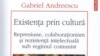 Literatura «obsedantului deceniu» nu este rezistență culturală și politică