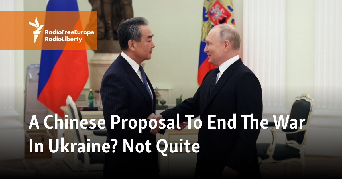 A Chinese Proposal To End The War In Ukraine? Not Quite