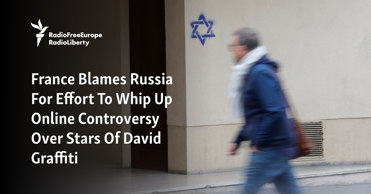 France Blames Russia For Effort To Whip Up Online Controversy Over Stars Of David Graffiti - Vimarsana News