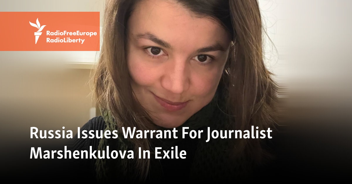 Russia Issues Warrant For Journalist Marshenkulova In Exile - Vimarsana News
