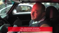 Yol polisindən nə dərəcə razısınız?