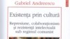 „Literatura «obsedantului deceniu» nu este nici exemplu de rezistență culturală, nici de rezistență politică”