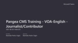 Pangea CMS Training - VOA-English - Journalist/Contributor
