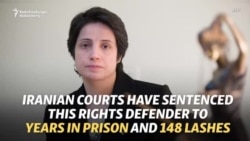 Iranian Rights Lawyer Sotoudeh Faces Long Prison Term, Lashes