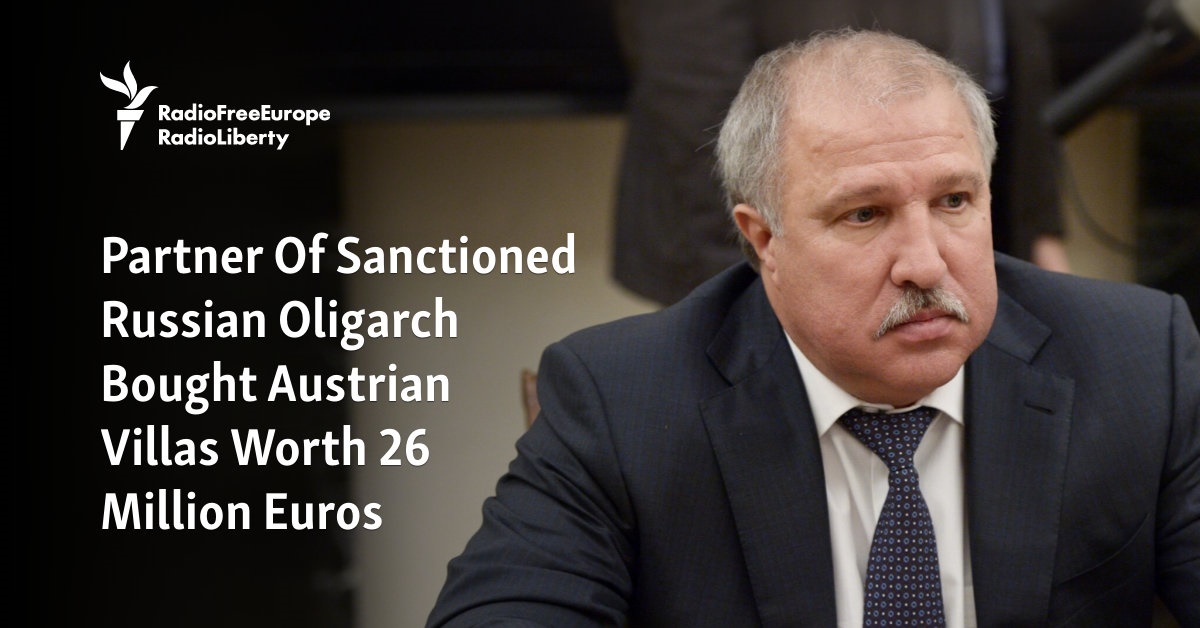 Partner Of Sanctioned Russian Oligarch Bought Austrian Villas Worth $28 ...