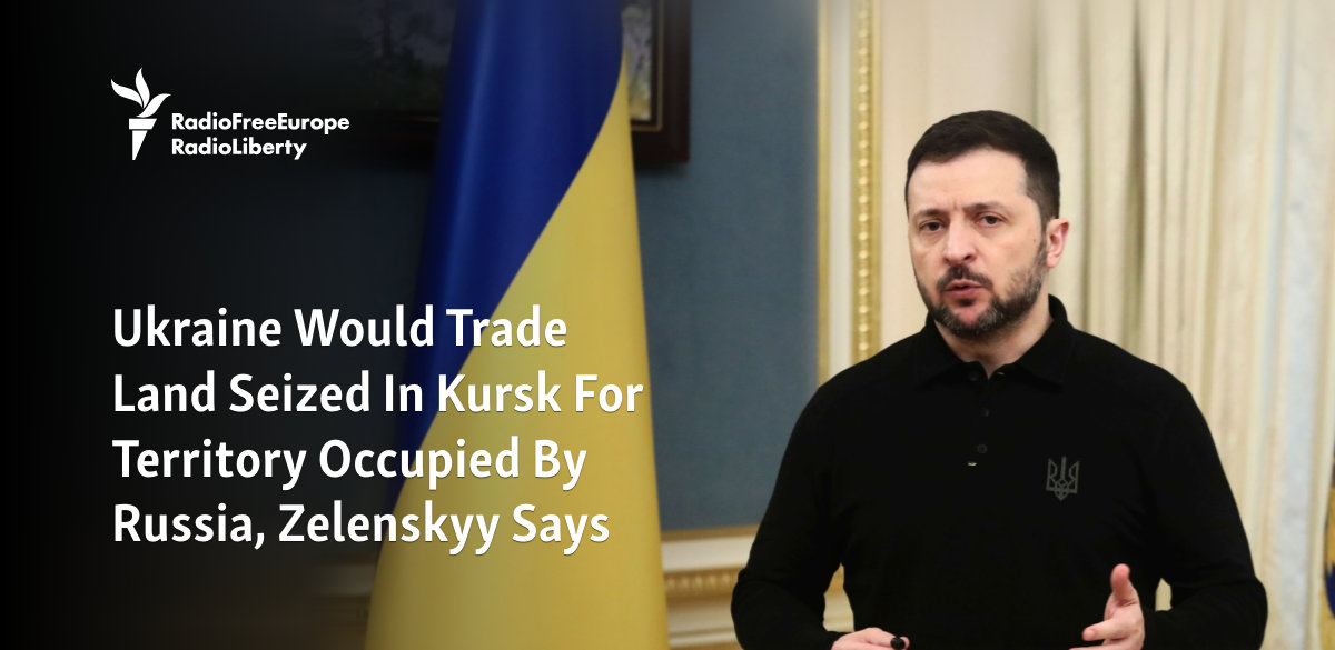 Laut Zelenskyy würde die Ukraine das in Kursk beschlagnahmte Land gegen ...