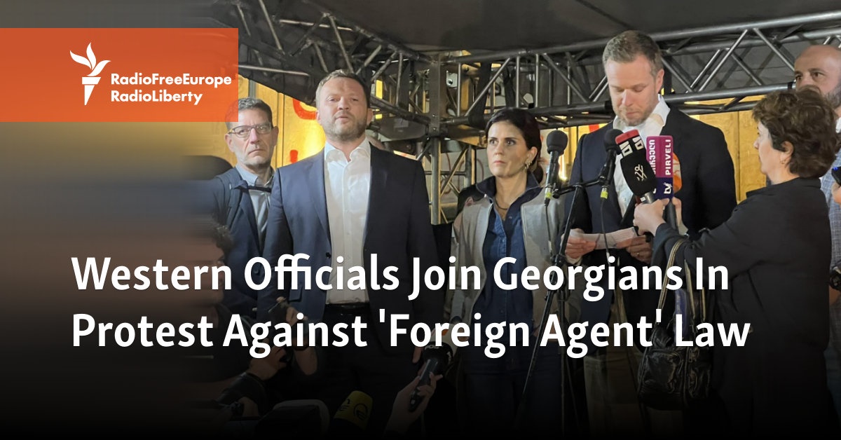 Western Officials Join Georgians In Protest Against 'Foreign Agent' Law - Vimarsana News