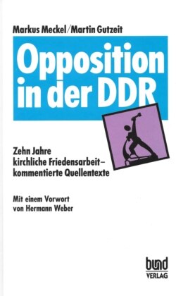 „Opoziţie în RDG”, coperta cărţii lui Markus Meckel şi Martin Gutzeit