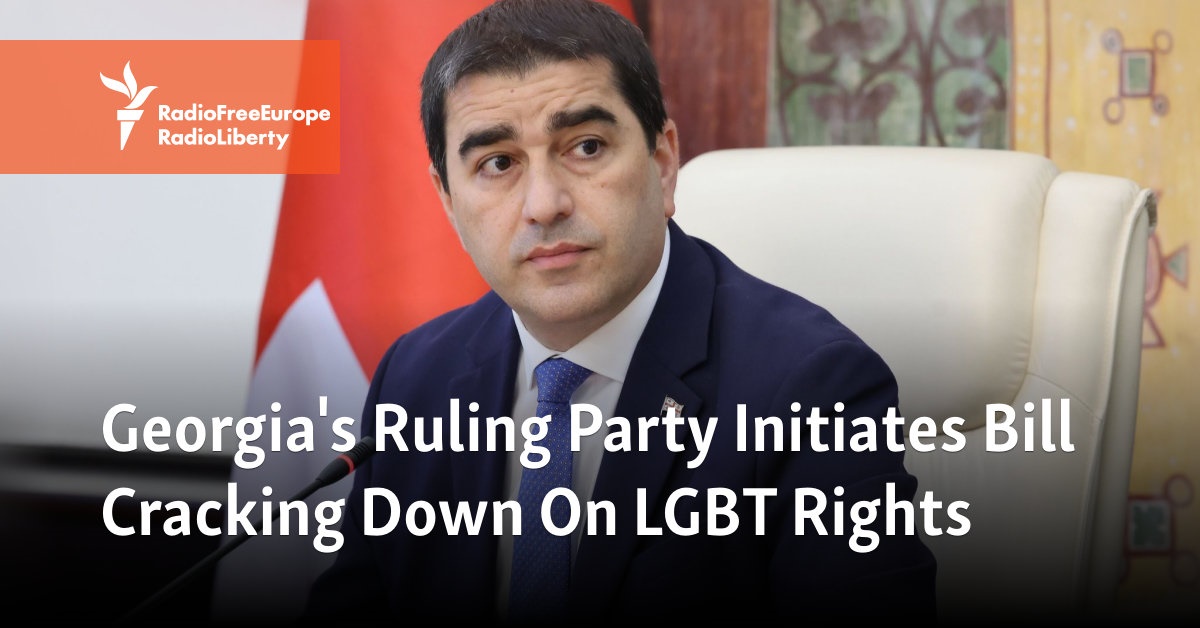 Georgia's Ruling Party Initiates Bill Cracking Down On LGBT Rights