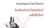 Coperta cărții „Industria liniștirii adulților”