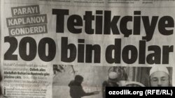 Заголовок на первой странице газеты Yeni Shafak гласит: «200 тысяч долларов стрелку» (Tetıkçiye 200 bın dollar). 
