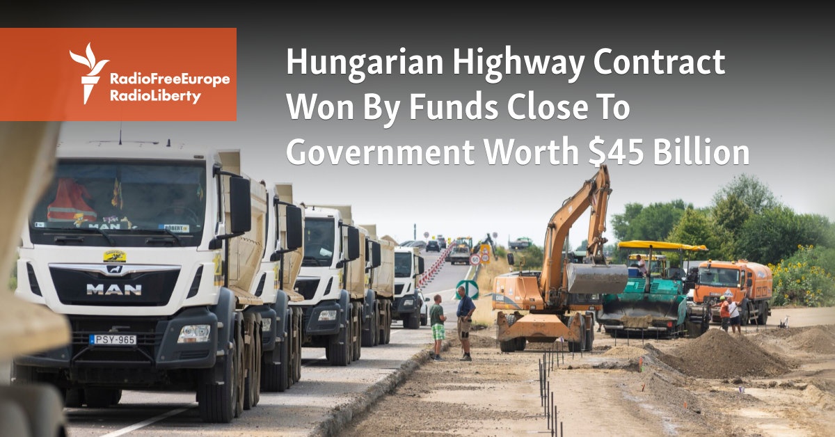 Hungarian Highway Contract Won By Funds Close To Government Worth $45 Billion - Vimarsana News