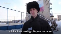 Ukrainian Political Activist Kolchenko Describes Russian Prison Conditions