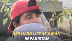 Her Hard Life As A Man In Pakistan