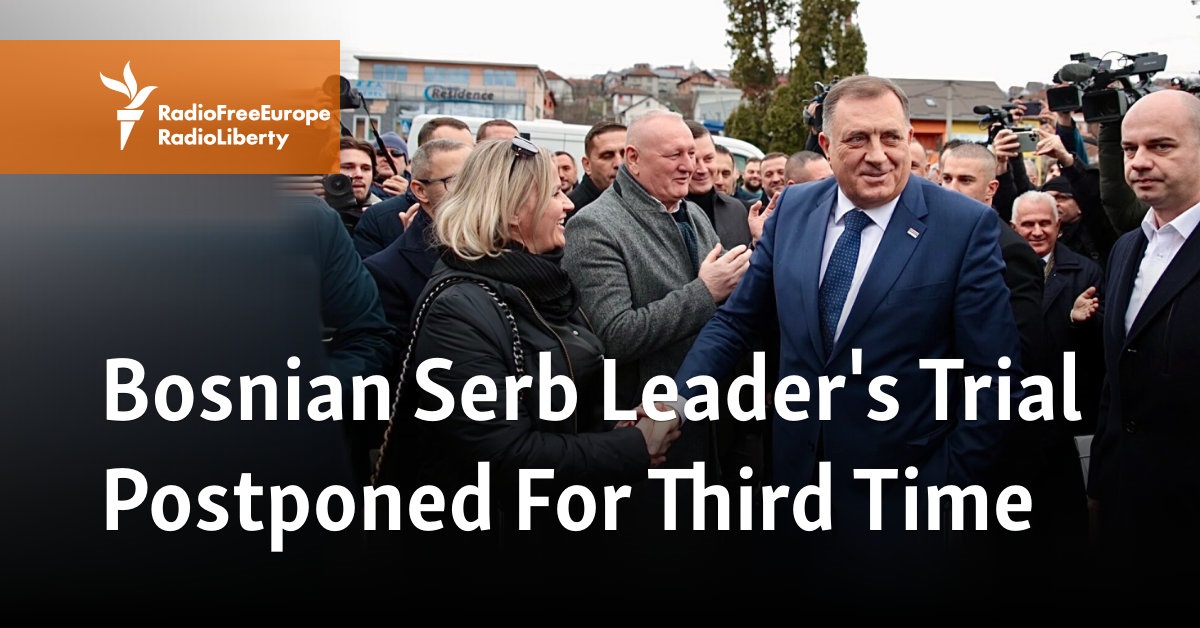 Bosnian Serb Leader's Trial Postponed For Third Time - Vimarsana News