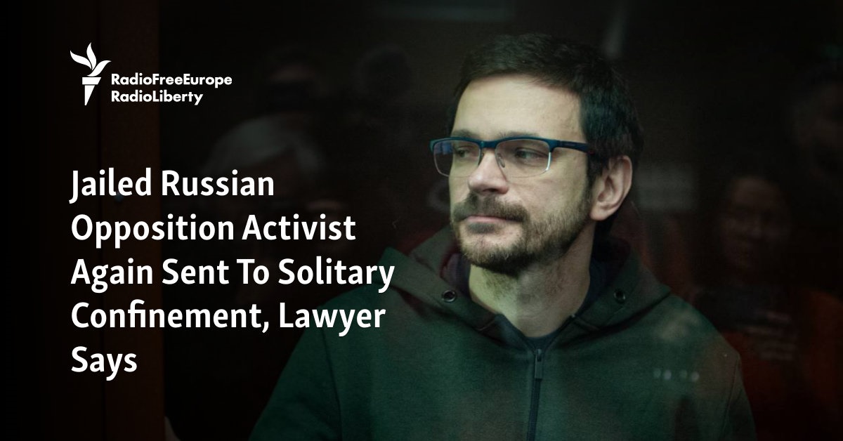 Jailed Russian Opposition Activist Again Sent To Solitary Confinement ...