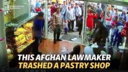 Afghan Lawmaker Trashes Pastry Shop