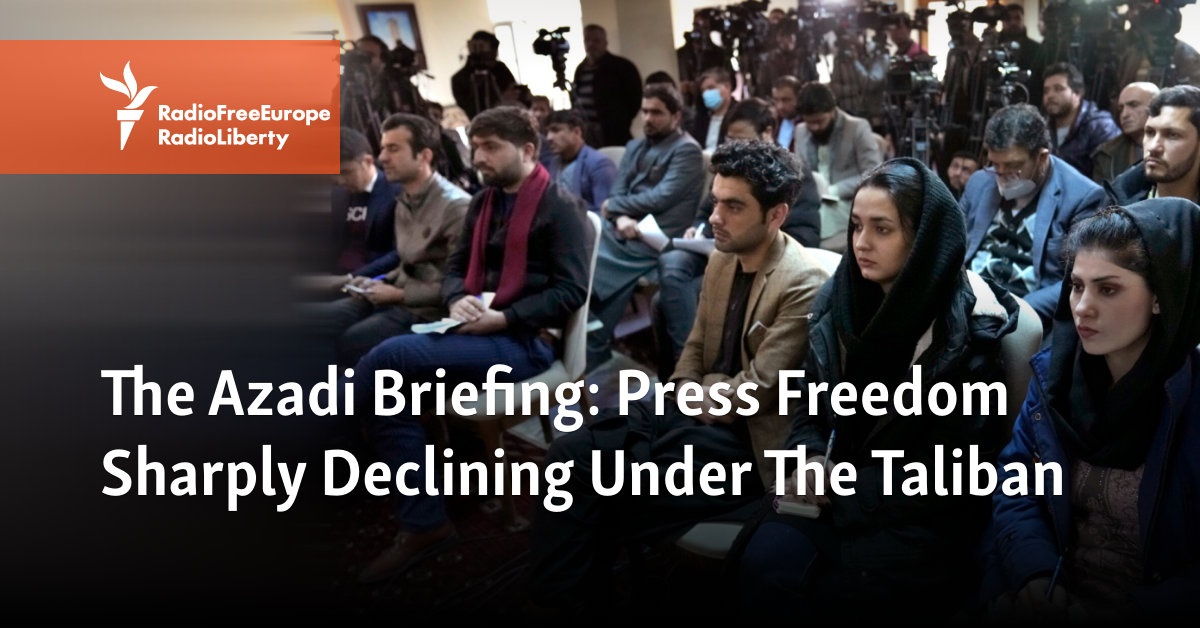 Under the Taliban, press freedom is declining dramatically