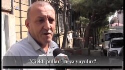 «Çirkli pullar» necə yuyulur?