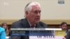 Secretary Tillerson spoke before the House Foreign Affairs Committee