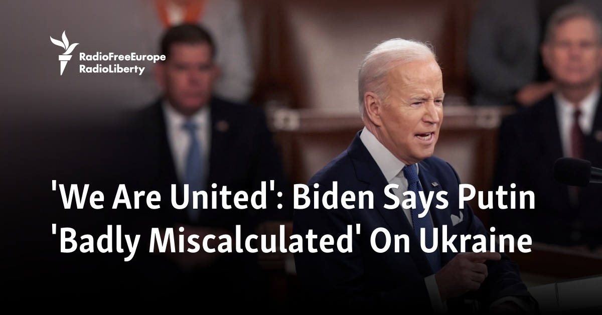 'We Are United': Biden Says Putin 'Badly Miscalculated' On Ukraine - Vimarsana News