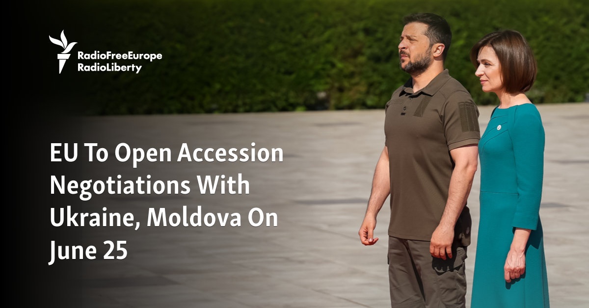 EU To Open Accession Negotiations With Ukraine, Moldova On June 25