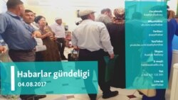 Habarlar gündeligi – 4-nji awgust, 2017. 