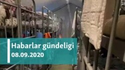 Habarlar gündeligi - 8-nji sentýabr, 2020-nji ýyl