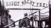 "Rad oslobađa", nacistička parola na ulazu u Aušvic