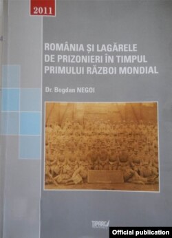 Bogdan Negoi, România şi lagărele de prizonieri., 2011