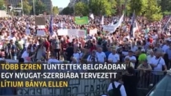 Több ezren tüntettek Belgrádban egy tervezett lítiumbánya ellen