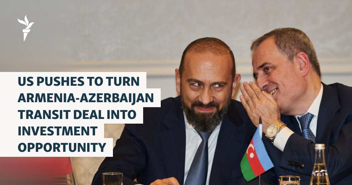 US Pushes To Turn Armenia-Azerbaijan Transit Deal Into Investment Opportunity