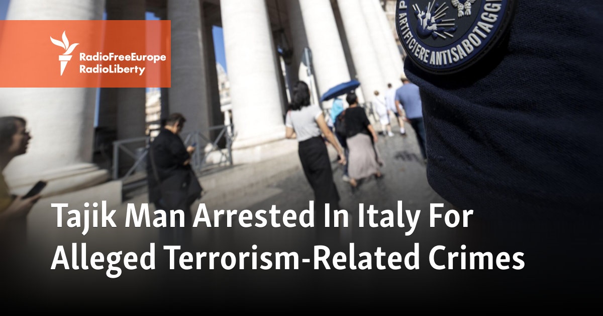 Tajik Man Arrested In Italy For Alleged Terrorism-Related Crimes