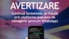 Avertizare DNSC: continuă campaniile de fraudă prin WhatsApp și SMS.