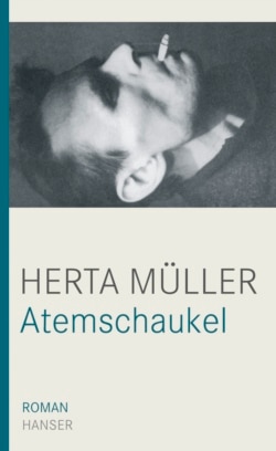 Herta Müller, „Leagănul respiraţiei” (ediţia germană, coperta)