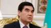 Turkmen President Not Happy With State Media, Warns Of Government Reshuffle