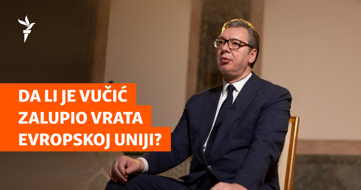Da li je Vučić zalupio vrata Evropskoj uniji ?