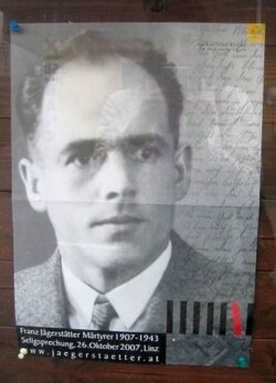 Франц Йегерштеттер католиктердин ыйыгы болуп жарыяланган учурдагы плакат. 2008-жыл.