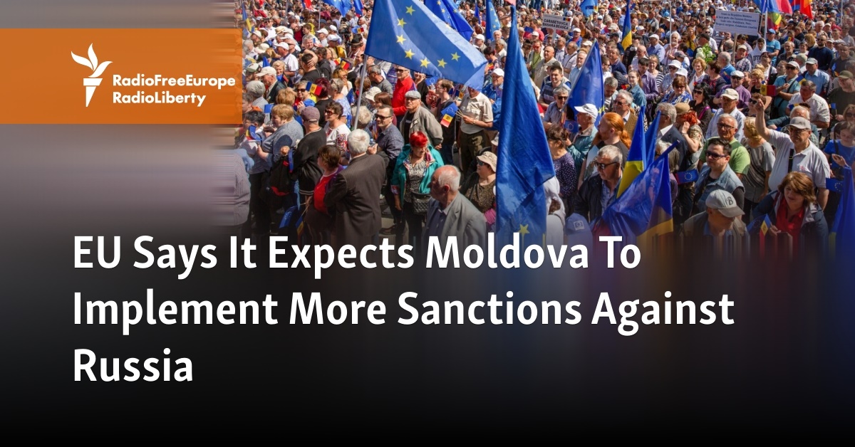EU Says It Expects Moldova To Implement More Sanctions Against Russia - Vimarsana News