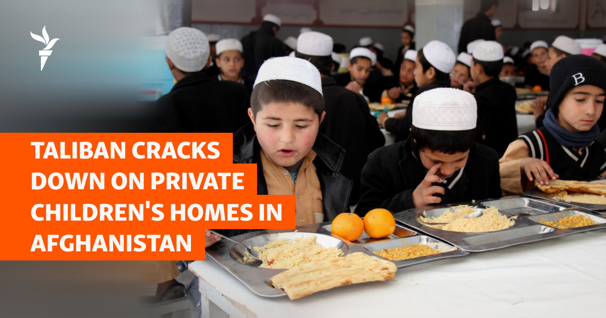 Taliban Cracks Down On Private Children's Homes In Afghanistan