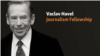 Радіо Свобода завершує прийом заявок на стипендію Вацлава Гавела