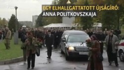 Egy elhallgattatott újságíró: Anna Politkovszkaja