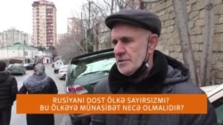 Rusiyanı dost ölkə saymaq olarmı? - Bakıda sorğu