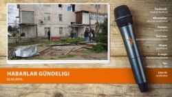 Habarlar gündeligi - 22-nji fewral, 2016 ý.