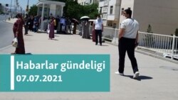 Habarlar gündeligi - 7-nji iýul, 2021-nji ýyl
