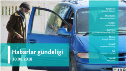 Habarlar gündeligi - 10-njy awgust, 2018 ý.