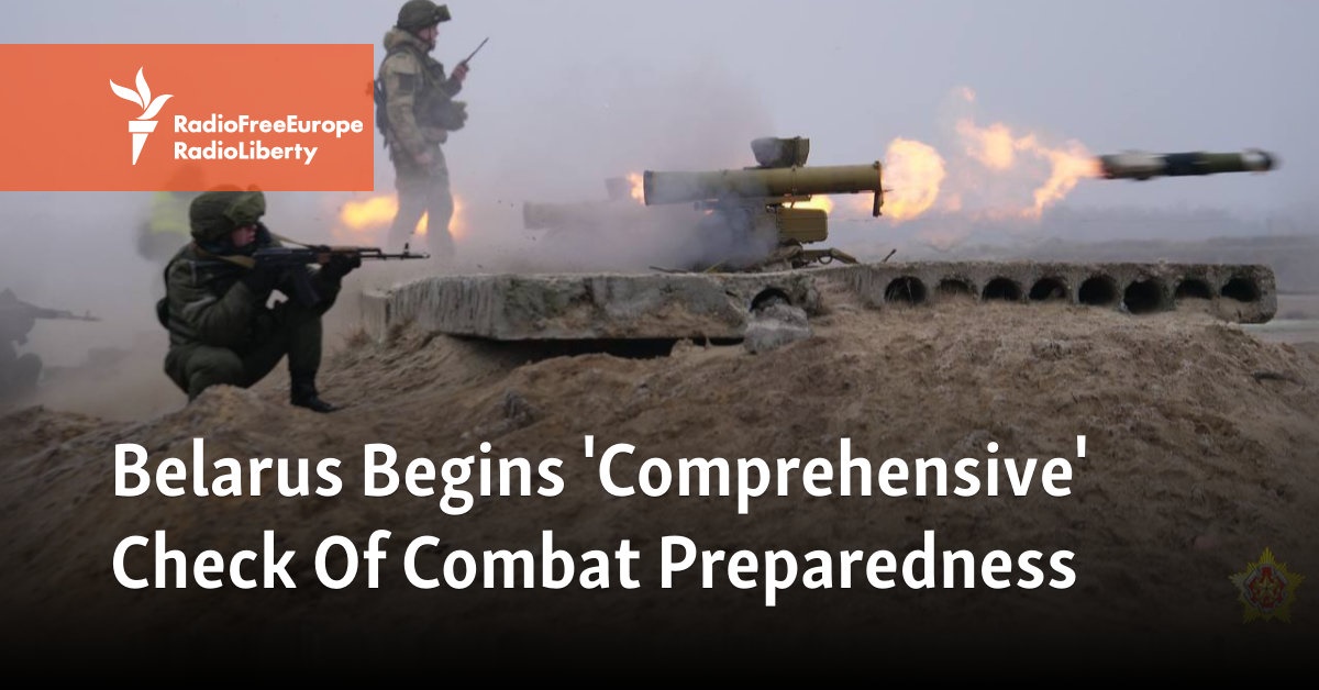 Belarus Begins Comprehensive Check Of Combat Preparedness 