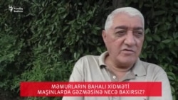 Bakı sakinləri bahalı məmur maşınları haqda