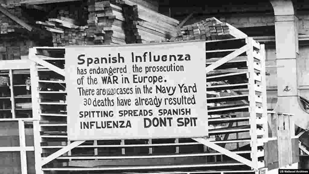 Знак &laquo;Не плевать&raquo; на верфи ВМС США в 1918 году. Когда вирус начал распространяться, его стали называть &laquo;испанским гриппом&raquo; по той единственной причине, что большинство европейских стран закрывало рот своим новостным СМИ, чтобы контролировать поток информации во время войны. Поскольку в то время Испания была нейтральной и ее средства массовой информации были свободны, оттуда появились первые сообщения о новой смертельной болезни
